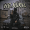 NE KURIL